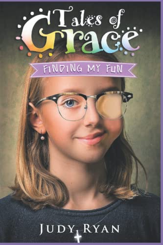 Imagen de archivo de Tales of Grace: Finding My Fun (Book 2) a la venta por Revaluation Books
