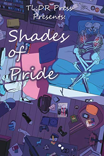 Stock image for Shades of Pride: LGBTQAI2+ Anthology for sale by Half Price Books Inc.