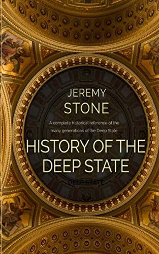 Beispielbild fr History of the Deep State (New World Order) zum Verkauf von Lucky's Textbooks