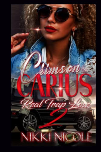 Beispielbild fr Crimson and Carius 2 : Real Trap Love zum Verkauf von Better World Books