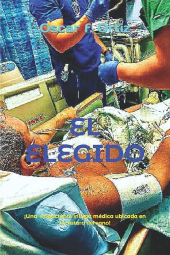 Imagen de archivo de El elegido (Spanish Edition) a la venta por Lucky's Textbooks
