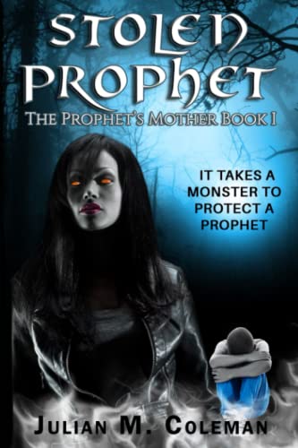 Stock image for Stolen Prophet (The Prophet's Mother) for sale by Save With Sam