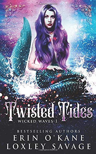 Stock image for Twisted Tides: A Reverse Harem Fantasy Romance (Wicked Waves) for sale by Revaluation Books