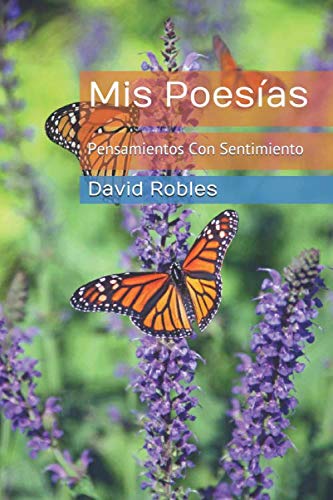 Stock image for Mis Poesas: Pensamientos Con Sentimiento for sale by Revaluation Books