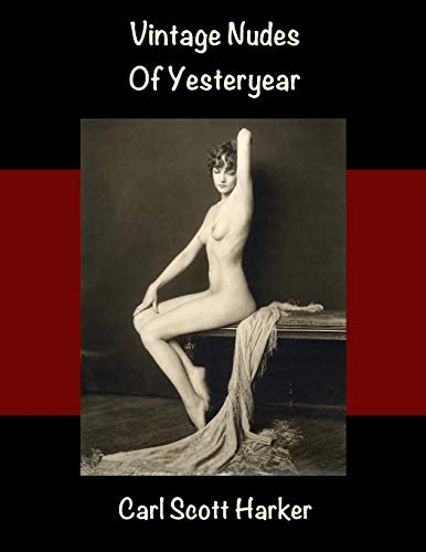 9781070440231: Vintage Nudes of Yesteryear