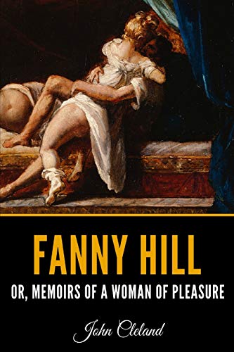 9781070442662: Fanny Hill: Or, Memoirs Of A Woman Of Pleasure