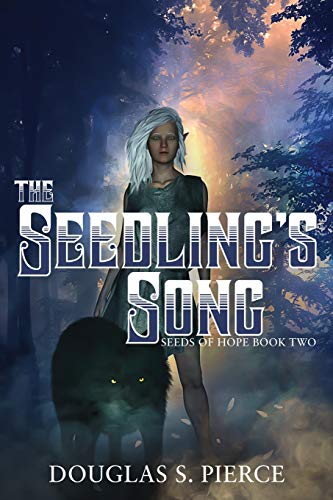 Imagen de archivo de The Seedling?s Song: Seeds of Hope Book Two a la venta por BooksElleven