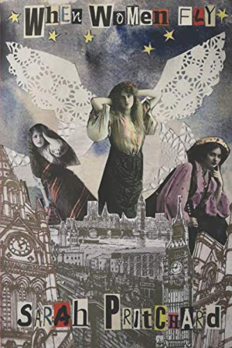 Imagen de archivo de When Women Fly: The Seven Ages of a Mad Woman a la venta por WorldofBooks