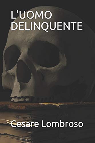 9781070526287: L'UOMO DELINQUENTE (Italian Edition)