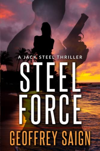 9781070553894: Steel Force: A Jack Steel Action Mystery Thriller