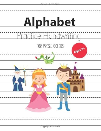 Beispielbild fr Alphabet Pratice Handwriting: Letter Tracing Book for Preschoolers : Alphabet / Numbers / Game, Practice Writing For Kids, Fun to Learn Activity . 8.5"X11", Prince and Princess Cartoon Cover zum Verkauf von Revaluation Books