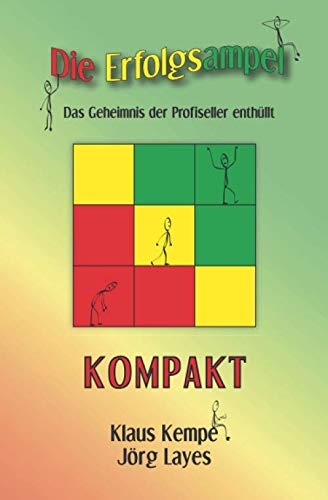 Stock image for Die Erfolgsampel - Kompakt: Die Essenz des Verkaufens for sale by Revaluation Books