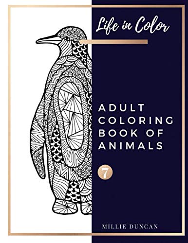 Beispielbild fr ADULT COLORING BOOK OF ANIMALS (Book 7): Penguins and Frogs Coloring Book for Adults - 40+ Premium Coloring Patterns (Life in Color Series) (Life In Color - Adult Coloring Book Of Animals) zum Verkauf von Revaluation Books