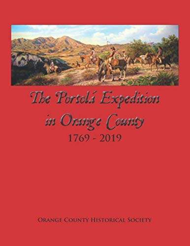 Stock image for The Portol Expedition in Orange County for sale by Revaluation Books