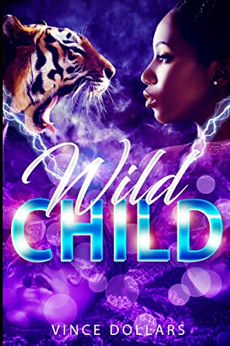 Imagen de archivo de WILD CHILD (MY RATCHET DAUGHTER) a la venta por Revaluation Books