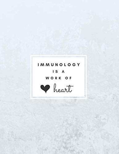 Imagen de archivo de Immunology is a Work of Heart: Large Blank Lined Notebook a la venta por Ergodebooks