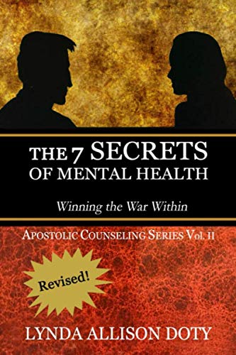 Stock image for The Seven Secrets of Mental Health: But there is a God in heaven that revealeth secrets. for sale by Revaluation Books