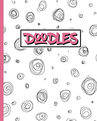 Stock image for Doodles: Large Sketchbook / Journal for Drawing, Writing and Sketching for Girls - 120 Blank Pages, High Quality for sale by Revaluation Books