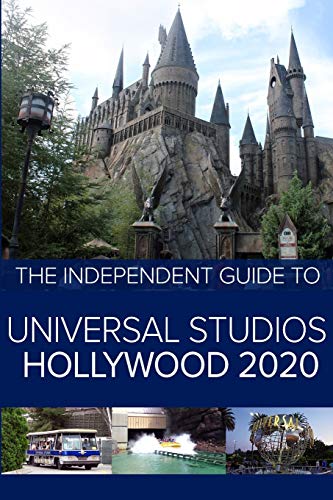 Beispielbild fr The Independent Guide to Universal Studios Hollywood 2020: A travel guide to California's popular theme park zum Verkauf von Russell Books