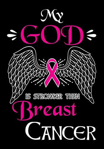 Stock image for My God is Stronger Than Breast Cancer: Breast Cancer Journal,notebook To Write In For Women,Biblical Affirmations for Breast Cancer Patients and . Cancer motivation Gift) (Breast Cancer Gift) for sale by Gulf Coast Books