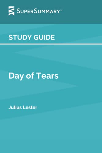 Beispielbild fr Study Guide: Day of Tears by Julius Lester (SuperSummary) zum Verkauf von SecondSale
