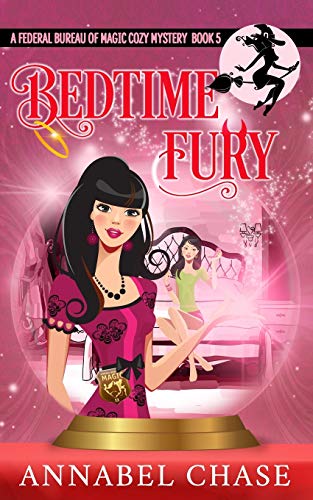Stock image for Bedtime Fury (Federal Bureau of Magic Cozy Mystery) for sale by SecondSale