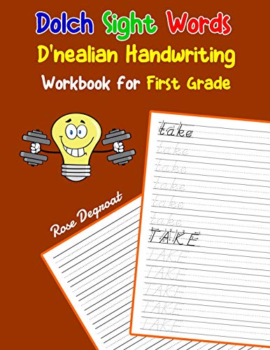 

Dolch Sight Words D'nealian Handwriting Workbook for First Grade: Practice dnealian tracing and writing penmaship skills