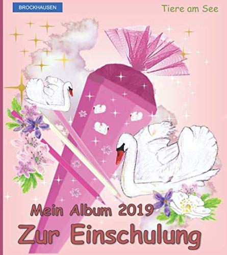 Beispielbild fr BROCKHAUSEN: Mein Album zur Einschulung 2019: Tiere am See (Schulanfang 2019, Band 6) zum Verkauf von Buchpark