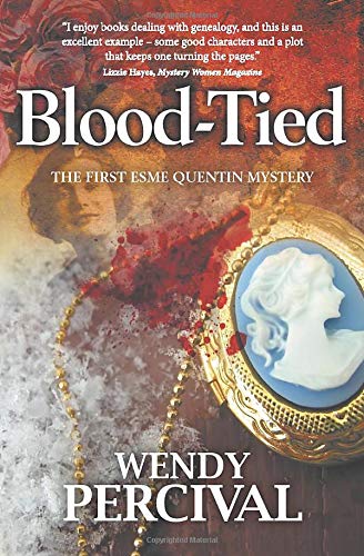 Stock image for Blood-Tied: The First Esme Quentin Mystery for sale by -OnTimeBooks-