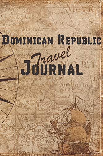9781070837338: Dominican Republic Travel Journal: 6x9 Travel Notebook with prompts and Checklists perfect gift for your Trip to Dominican Republic for every Traveler [Idioma Ingls]