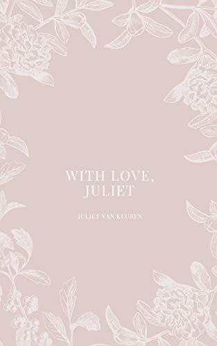 Stock image for With love, Juliet for sale by THE SAINT BOOKSTORE