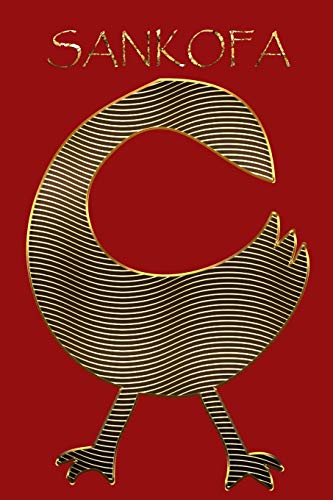 Stock image for SANKOFA: Bird Gold Adinkra Red Softcover Note Book Diary | Lined Writing Journal Notebook | 100 Cream Pages | Ghanaian Asante Remembering & Learning | Ghana Africa African Symbols for sale by Revaluation Books