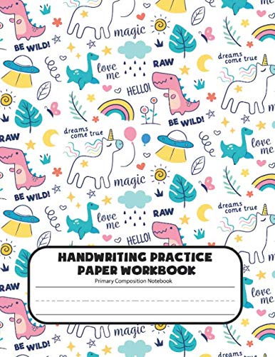 Stock image for Handwriting Practice Paper Workbook Primary Composition Notebook: Dinosaur Journal Blank Dotted Writing Sheets Notebook For Preschool And Kindergarten . For Preschoolers) (jurassic world journal) for sale by Ergodebooks