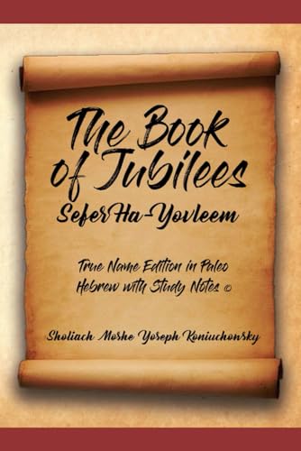 Stock image for Yovleem - Jubilees The Heavenly Given Divisions of Yamim-Days And Times for sale by Revaluation Books