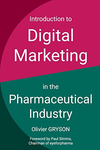 Stock image for Introduction to digital marketing in the pharmaceutical industry for sale by SecondSale