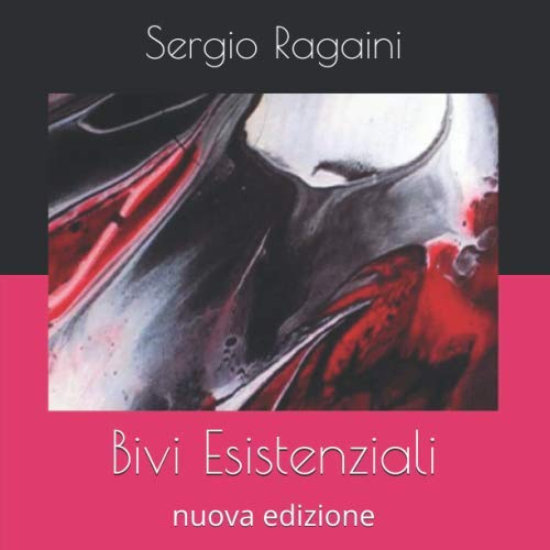 Beispielbild fr Bivi Esistenziali: nuova edizione (i Quaderni del Bardo Edizioni per Amazon) zum Verkauf von Revaluation Books