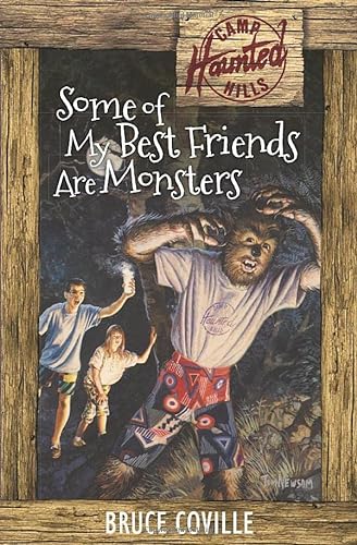 Stock image for Some of My Best Friends Are Monsters (Camp Haunted Hills) for sale by SecondSale