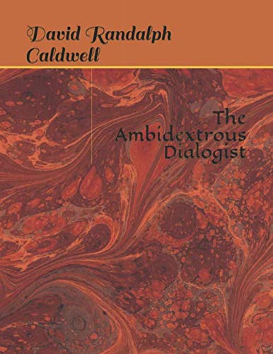 Imagen de archivo de The Ambidextrous Dialogist a la venta por ThriftBooks-Atlanta