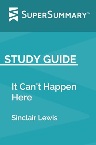 Imagen de archivo de Study Guide: It Cant Happen Here by Sinclair Lewis (SuperSummary) a la venta por Blue Vase Books