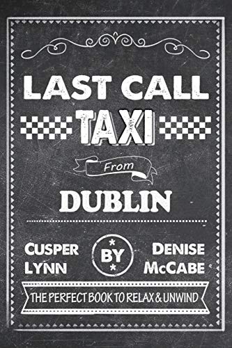 Stock image for Last Call Taxi From Dublin for sale by ThriftBooks-Atlanta