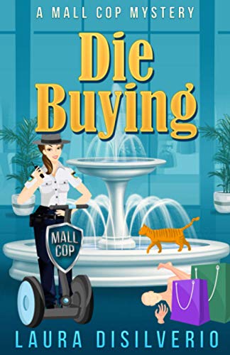 Imagen de archivo de Die Buying (Mall Cop Mysteries) a la venta por SecondSale