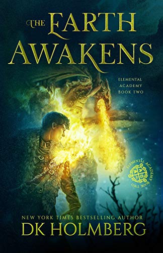 Stock image for The Earth Awakens (Elemental Academy) for sale by Goodwill Books