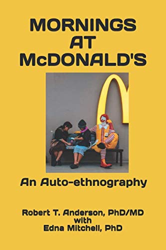 Beispielbild fr Mornings at McDonalds: An Auto-ethnography zum Verkauf von mountain