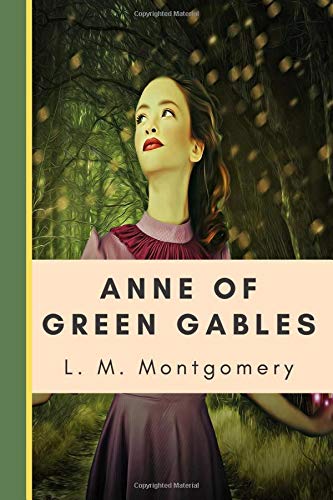 Beispielbild fr Anne of Green Gables (Annotated): 2019 New Edition zum Verkauf von Revaluation Books