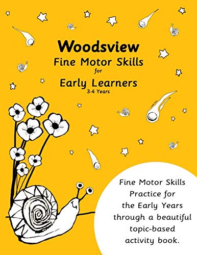 9781071109106: Woodsview Fine Motor Skills for Early Learners 3-4 Years: Fine Motor Skills Practice for the Early Years through a beautiful topic based activity book.