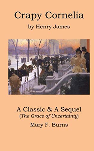 Beispielbild fr Crapy Cornelia: A Classic & A Sequel: The Grace of Uncertainty (Sequels) zum Verkauf von Revaluation Books