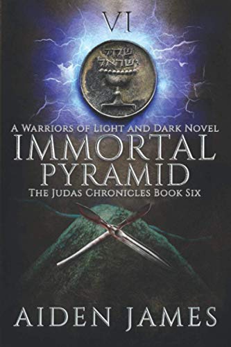 Beispielbild fr Immortal Pyramid: A Warriors of Light and Dark Novel (The Judas Chronicles) zum Verkauf von Save With Sam