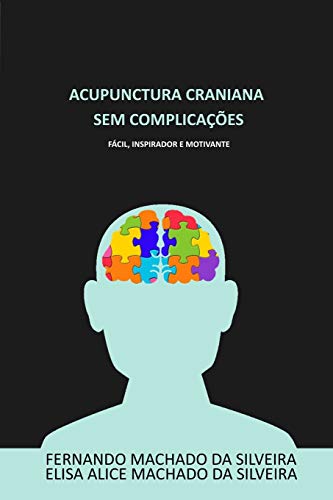 Beispielbild fr Acupuntura Craniana Sem Complicaes zum Verkauf von Revaluation Books