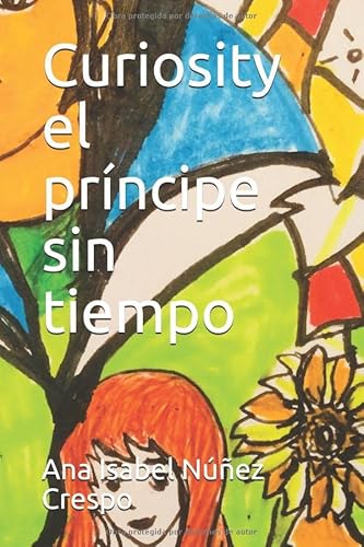 Stock image for Curiosity el prncipe sin tiempo for sale by Revaluation Books