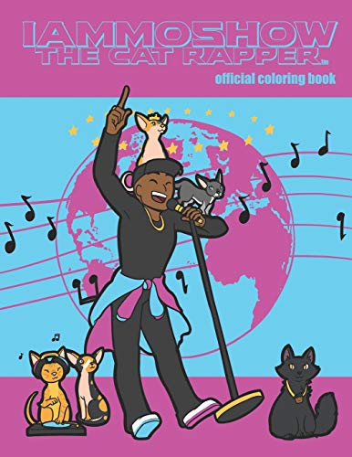 Stock image for IAmMoshow The Cat Rapper: Official Coloring Book for sale by SecondSale